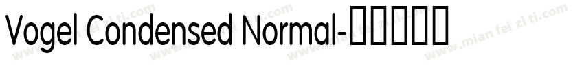 Vogel Condensed Normal字体转换